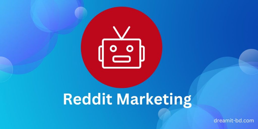 What is Reddit Marketing?