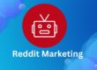 What is Reddit Marketing?
