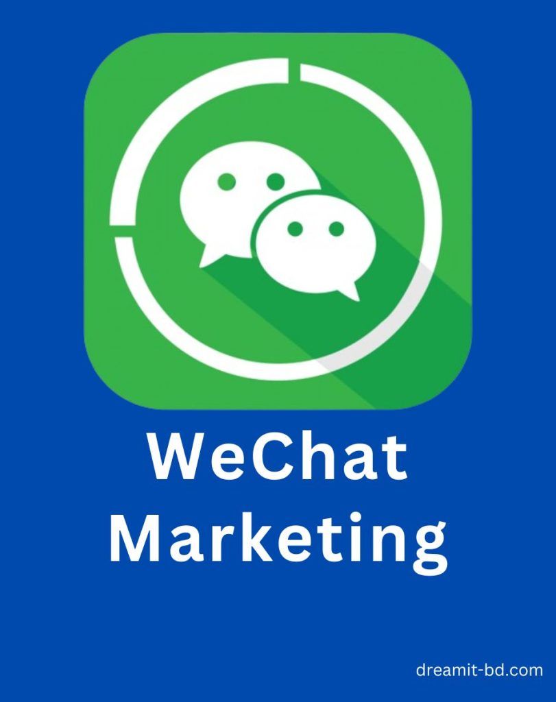 What is Wechat Marketing